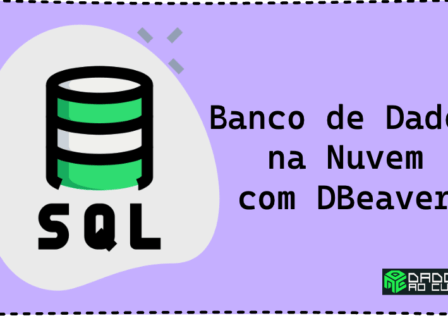 banco_de_dados_na_nuvem_com_dbeaver